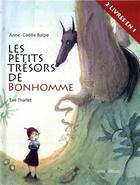 Couverture du livre « Les petits trésors de Bonhomme » de Eve Tharlet et Anne-Gaelle Balpe aux éditions Mineditions