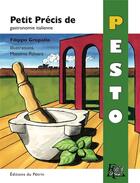 Couverture du livre « Petit précis de pesto » de Filippo Gropallo aux éditions Editions Du Petrin