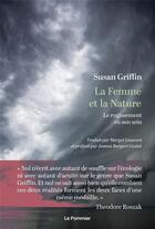 Couverture du livre « La femme et la nature » de Susan Griffin aux éditions Le Pommier