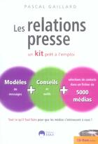 Couverture du livre « Relations presse un kit pret a l'emploi » de Pascal Gaillard aux éditions Eska