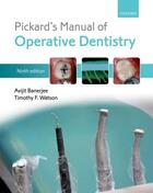 Couverture du livre « Pickard's Manual of Operative Dentistry » de Watson Timothy F aux éditions Oup Oxford