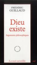 Couverture du livre « Dieu existe » de Frederic Guillaud aux éditions Cerf