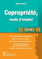 Couverture du livre « Copropriété, mode d'emploi 2008 (4e édition) » de Bruno Mathieu aux éditions Delmas