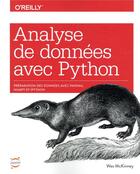 Couverture du livre « Analyse de données avec Python ; préparation des données avec Pandas, Numpy et iPython » de Wes Mckinney aux éditions First Interactive