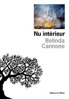 Couverture du livre « Nu intérieur » de Belinda Cannone aux éditions Olivier (l')