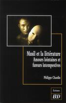 Couverture du livre « Musil et la litterature » de Chardin Philipp aux éditions Pu De Dijon