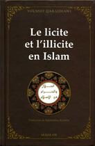 Couverture du livre « Le licite et l'illicite en islam » de Youssef Qardawi aux éditions Al Qalam