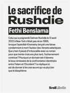 Couverture du livre « Le sacrifice de Rushdie » de Fethi Benslama aux éditions Seuil