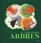 Couverture du livre « Au creux des arbres » de Sylvie Bessard et Emmanuelle Figueras aux éditions Milan