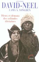 Couverture du livre « Dieux et démons des solitudes tibétaines » de Alexandra David-Neel aux éditions Plon