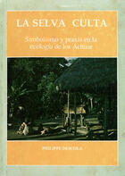 Couverture du livre « La selva culta » de Philippe Descola aux éditions Epagine
