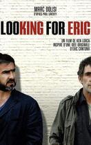 Couverture du livre « Looking for Eric ; un film de Ken Lorch inspiré d'une idée originale d'Éric Cantona » de Dolisi/Laverty aux éditions Serpent A Plumes