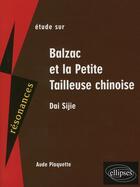 Couverture du livre « Étude sur Balzac et la petite tailleuse chinoise » de Plaquette aux éditions Ellipses Marketing