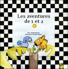 Couverture du livre « Les aventures de 1 et 2 » de Ahlam Nouiouar et D Maulucci aux éditions Yanbow Al Kitab