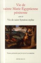Couverture du livre « Vie de Sainte Marie Egyptienne pénitente ; vie de saint Syméon stylite » de Sophrone aux éditions Millon