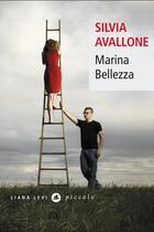 Couverture du livre « Marina Bellezza » de Silvia Avallone aux éditions Liana Levi