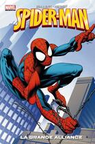 Couverture du livre « Spider-Man t.1 ; la grande alliance » de Brian Michael Bendis et Mark Bagley aux éditions Panini