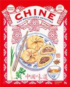 Couverture du livre « Chine : les meilleures recettes, et plus encore » de Margot Zhang aux éditions Mango