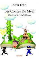Couverture du livre « Les contes de Meer » de Amir Fehri aux éditions Edilivre-aparis