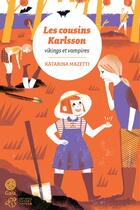 Couverture du livre « Les cousins Karlsson t.3 ; vikings et vampires » de Katarina Mazetti aux éditions Thierry Magnier