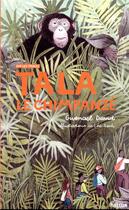 Couverture du livre « Tala, le chimpanze - sur les traces » de David/Krief/Roch aux éditions Helium