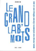 Couverture du livre « Le grand lab' mots » de Celine De Bo aux éditions Lansman