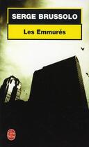 Couverture du livre « Les emmures » de Serge Brussolo aux éditions Lgf