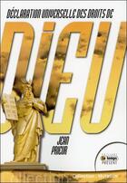 Couverture du livre « Déclaration universelle des droits de Dieu » de Jean Prieur aux éditions Temps Present