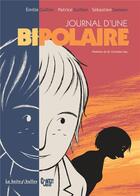 Couverture du livre « Journal d'une bipolaire » de Patrice Guillon et Sebastien Samson et Emilie Guillon aux éditions La Boite A Bulles