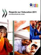 Couverture du livre « Regards sur l'education 2011 - les indicateurs de l'ocde » de  aux éditions Ocde