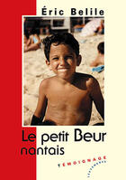 Couverture du livre « Le petit beur nantais » de Eric Belile aux éditions Les Deux Encres