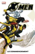 Couverture du livre « X-Men t.1 : le commencement » de Jeff Parker et Roger Cruz aux éditions Panini