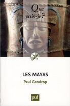 Couverture du livre « Les mayas (9e. édition) » de Paul Gendrop aux éditions Que Sais-je ?