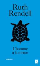 Couverture du livre « L'homme à la tortue » de Ruth Rendell aux éditions Archipoche