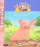 Couverture du livre « Le Cochon » de Catherine De Lasa et Bruno David aux éditions Nathan