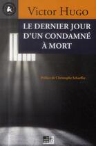 Couverture du livre « Dernier jour d'un condamné à mort » de Victor Hugo aux éditions Les Points Sur Les I