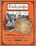 Couverture du livre « L'école autrefois » de Alain Paraillous aux éditions Sud Ouest Editions
