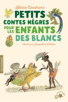 Couverture du livre « Petits contes nègres pour les enfants des Blancs » de Blaise Cendrars et Jacqueline Duheme aux éditions Gallimard-jeunesse