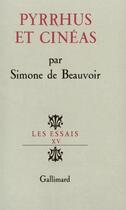 Couverture du livre « Pyrrhus et Cinéas » de Simone De Beauvoir aux éditions Gallimard
