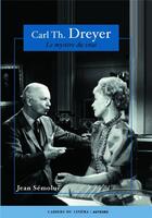 Couverture du livre « Carl Th. Dreyer ; le mystère du vrai » de Jean Semolue aux éditions Cahiers Du Cinema