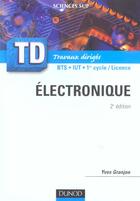 Couverture du livre « Td electronique ; bts, iut, 1er cycle/licence » de Collectif aux éditions Dunod