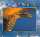 Couverture du livre « Le rêve de Nils Holgersson » de Bernard Bertrand aux éditions De Terran