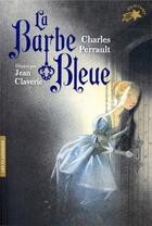 Couverture du livre « La Barbe-bleue » de Charles Perrault et Jean Claverie aux éditions Gallimard-jeunesse