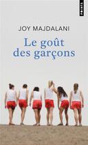 Couverture du livre « Le goût des garcons » de Joy Majdalani aux éditions Points