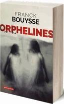Couverture du livre « Orphelines » de Franck Bouysse aux éditions Moissons Noires