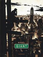 Couverture du livre « Giant t.1 » de Mikael aux éditions Dargaud
