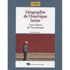 Couverture du livre « Géographie de l'Amérique latine ; une culture de l'incertitude » de Nathalie Gravel aux éditions Pu De Quebec