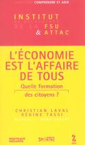 Couverture du livre « Economie est affaire de tous » de Laval C aux éditions Syllepse