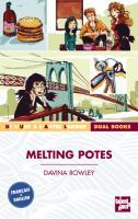 Couverture du livre « Melting potes » de Davina Rowley aux éditions Talents Hauts