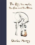 Couverture du livre « THE BOY, THE MOLE, THE FOX AND THE HORSE » de Charlie Mackesy aux éditions Random House Uk
